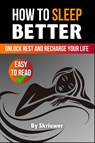 How to Sleep Better - Skriuwer. com - 9783818747817