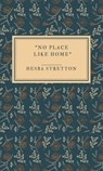 "No place like home" - Hesba Stretton - 9783818756567
