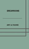 Dreamikins - Amy Le Feuvre - 9783818769918