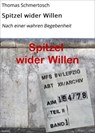 Spitzel wider Willen - Thomas Schmertosch - 9783818785208