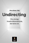 Undirecting - Klaus-Dieter Thill - 9783818786601
