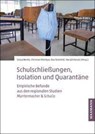 Schulschließungen, Isolation und Quarantäne - Sonja Nonte ; Christian Reintjes ; Eva Grommé - 9783818800680
