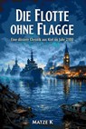 Die Flotte ohne Flagge - Matze K - 9783819007330