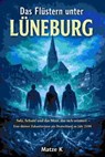 Das Flüstern unter Lüneburg - Matze K - 9783819014031