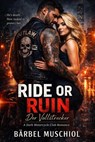 Ride or Ruin - Der Vollstrecker - Bärbel Muschiol - 9783819015427