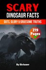 Scary Dinosaur Facts - Skriuwer. com - 9783819026683