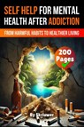 Skriuwer. com: Self Help Book for Mental Health After Addict - Skriuwer. com - 9783819028496