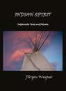 Indian Spirit - Jürgen Wagner - 9783819088407