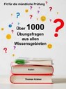 Fit für die mündliche Prüfung: Über 1000 Übungsfragen aus allen Wissensgebieten - Thomas Krämer - 9783819089459