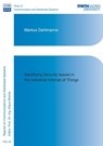 Identifying Security Issues in the Industrial Internet of Things - Markus Dahlmanns - 9783819101724
