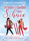 Winterliebe im Schnee - Karin Lindberg - 9783819203756