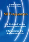 5G Freqenzen - Traude Schubert ; Peter F. Mayer - 9783819244377