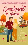 Creekside Haven - Eine Liebe, die bleibt - Anna Ferber ; Kristina Lagom - 9783819251399