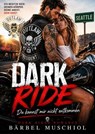 Dark Ride - Bärbel Muschiol - 9783819700934