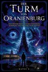 Der Turm von Oranienburg - Matze K - 9783819701931