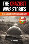 The Craziest Stories of World War 2 - Skriuwer. com - 9783819717666