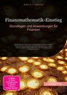 Finanzmathematik-Einstieg: Grundlagen und Anwendungen für Finanzen - D. Eos A. I. Saage - 9783819773600