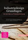 Industriedesign Grundlagen: Von der Idee zur Produktentwicklung - D. Eos A. I. Saage - 9783819774621