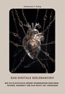 Das digitale Seelenarchiv - Johannes F. Küng - 9783819785146