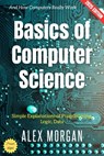 Basics of Computer Science: - Alex Morgan - 9783819799853