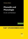 Phonetik und Phonologie - Felicitas Kleber - 9783823302698