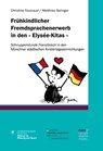 Frühkindlicher Fremdsprachenerwerb in den " Elysée-Kitas " - Christine Fourcaud ; Matthias Springer - 9783823302940