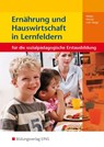 Ernährung und Hauswirtschaft in Lernfeldern -  - 9783823790457