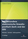 Das besondere elektronische Anwaltspostfach (beA) und der ERV - Sabine Jungbauer ; Werner Jungbauer - 9783824016556