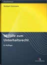 50 Fälle zum Unterhaltsrecht - Norbert Sitzmann - 9783824017003
