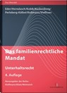 Das familienrechtliche Mandat - Unterhaltsrecht - Thomas Eder ; K. -Peter Horndasch ; Sebastian Kubik ; Bernd Kuckenburg - 9783824017171