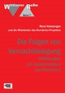 Die Folgen von Vernachlässigung - René Hoksbergen ;  und die Mitarbeiter des Rumänien-Projektes - 9783824803071