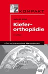 Kieferorthopädie - Anita M. Kittel - 9783824804979