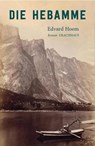 Die Hebamme - Edvard Hoem - 9783825152369