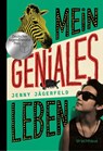Mein geniales Leben - Jenny Jägerfeld - 9783825152703