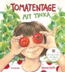 Tomatentage mit Tinka - Sanne Dufft - 9783825153014