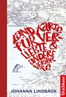 Landkarte für Verliebte und andere Verirrte - Johanna Lindbäck ; Marianne Pettersson-Soold - 9783825162092