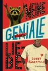 Meine geniale Liebe - Jenny Jägerfeld - 9783825162726