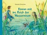 Komm mit ins Reich der Wassernixen - Daniela Drescher - 9783825177836