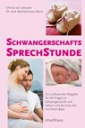 Schwangerschaftssprechstunde - Christa van Leeuwen ; Bartholomeus Maris - 9783825178604