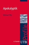 Apokalyptik - Michael Tilly - 9783825236519