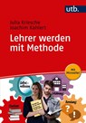 Lehrer werden mit Methode - Joachim Kahlert ; Julia Kriesche - 9783825247539