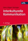 Interkulturelle Kommunikation - Hans Jürgen Heringer - 9783825248154