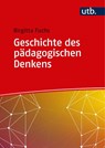Geschichte des pädagogischen Denkens - Birgitta Fuchs - 9783825252700