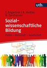 Sozialwissenschaftliche Bildung - Tim Engartner ; Reinhold Hedtke ; Bettina Zurstrassen - 9783825253967