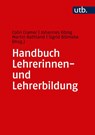 Handbuch Lehrerinnen- und Lehrerbildung - Colin Cramer ; Johannes König ; Martin Rothland - 9783825254735
