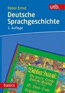Deutsche Sprachgeschichte - Peter Ernst - 9783825255329