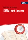 Effizient lesen - Gabriele A. Forster - 9783825256418