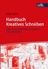 Handbuch Kreatives Schreiben - Julia Genz - 9783825257781