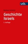 Geschichte Israels - Barbara Schmitz - 9783825258757