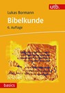 Bibelkunde - Lukas Bormann - 9783825259235